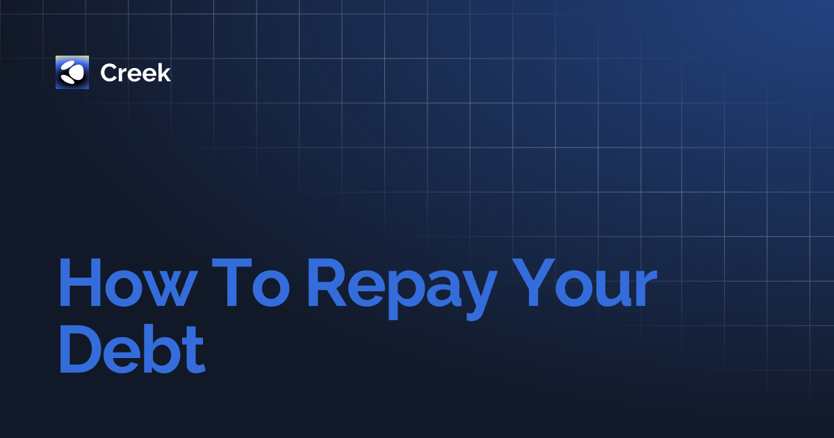 How To Repay Your Debt | Creek